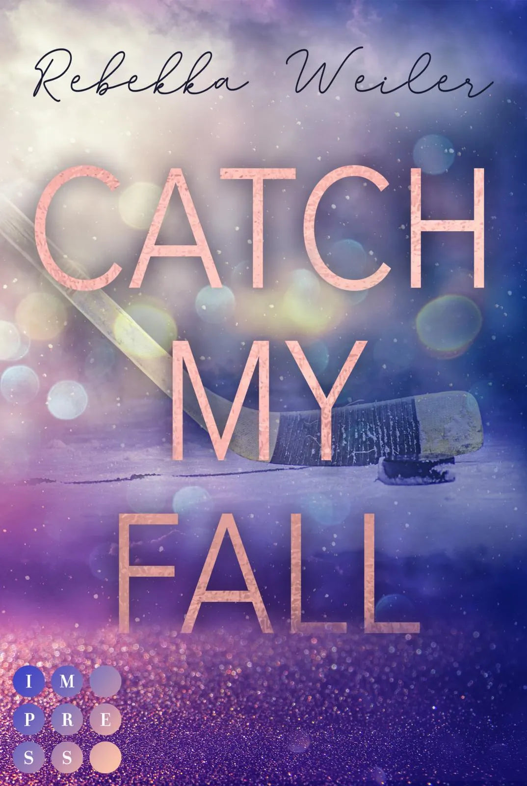 Buchcover von 'Catch My Fall' - Taschenbuch von Rebekka Weiler