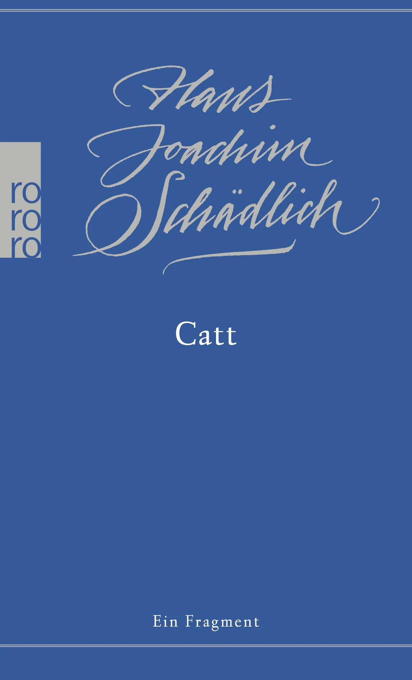 Buchcover von 'Catt' - Taschenbuch von Hans Joachim Schädlich