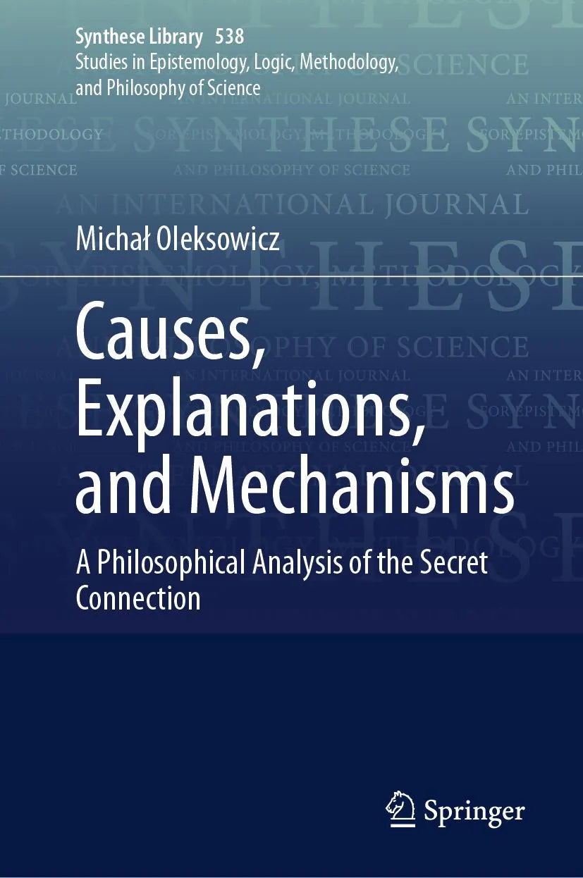 Cover: Causes, Explanations, and Mechanisms (E-Book) von Michal Oleksowicz