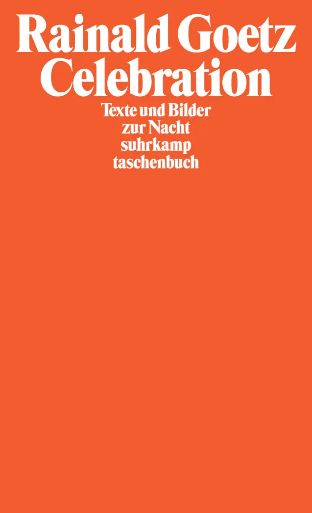 Buchcover von 'Celebration' - Taschenbuch von Rainald Goetz