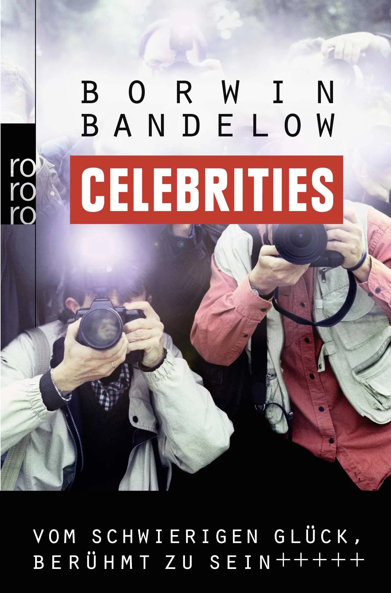 Buchcover von 'Celebrities' - Taschenbuch von Borwin Bandelow