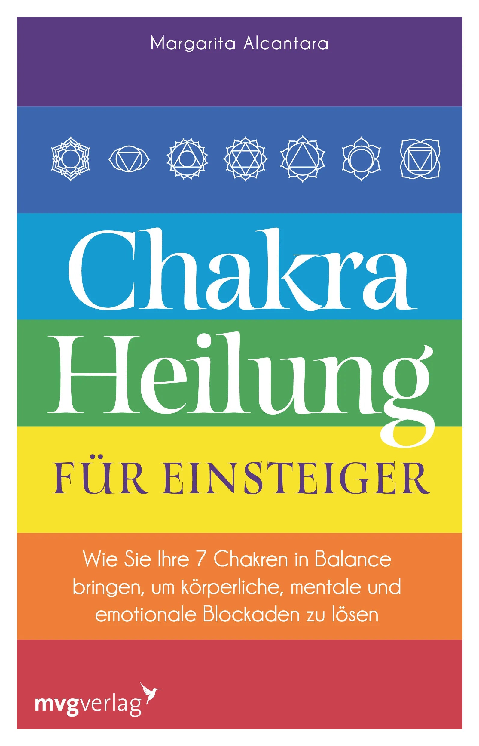 Buchcover von 'Chakra-Heilung für Einsteiger' - Taschenbuch von Margarita Alcantara