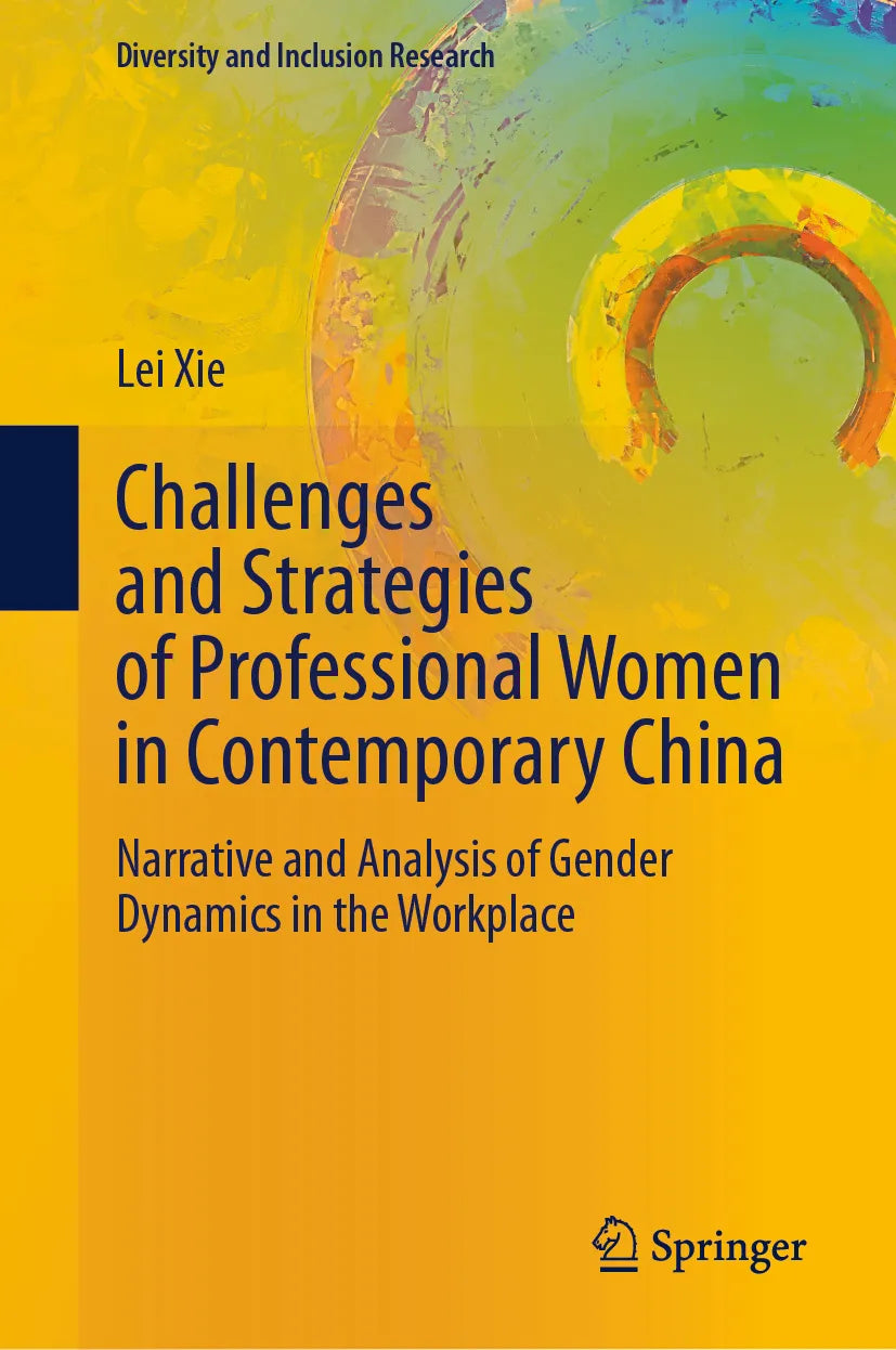 Cover: Challenges and Strategies of Professional Women in Contemporary China (E-Book) von Lei Xie