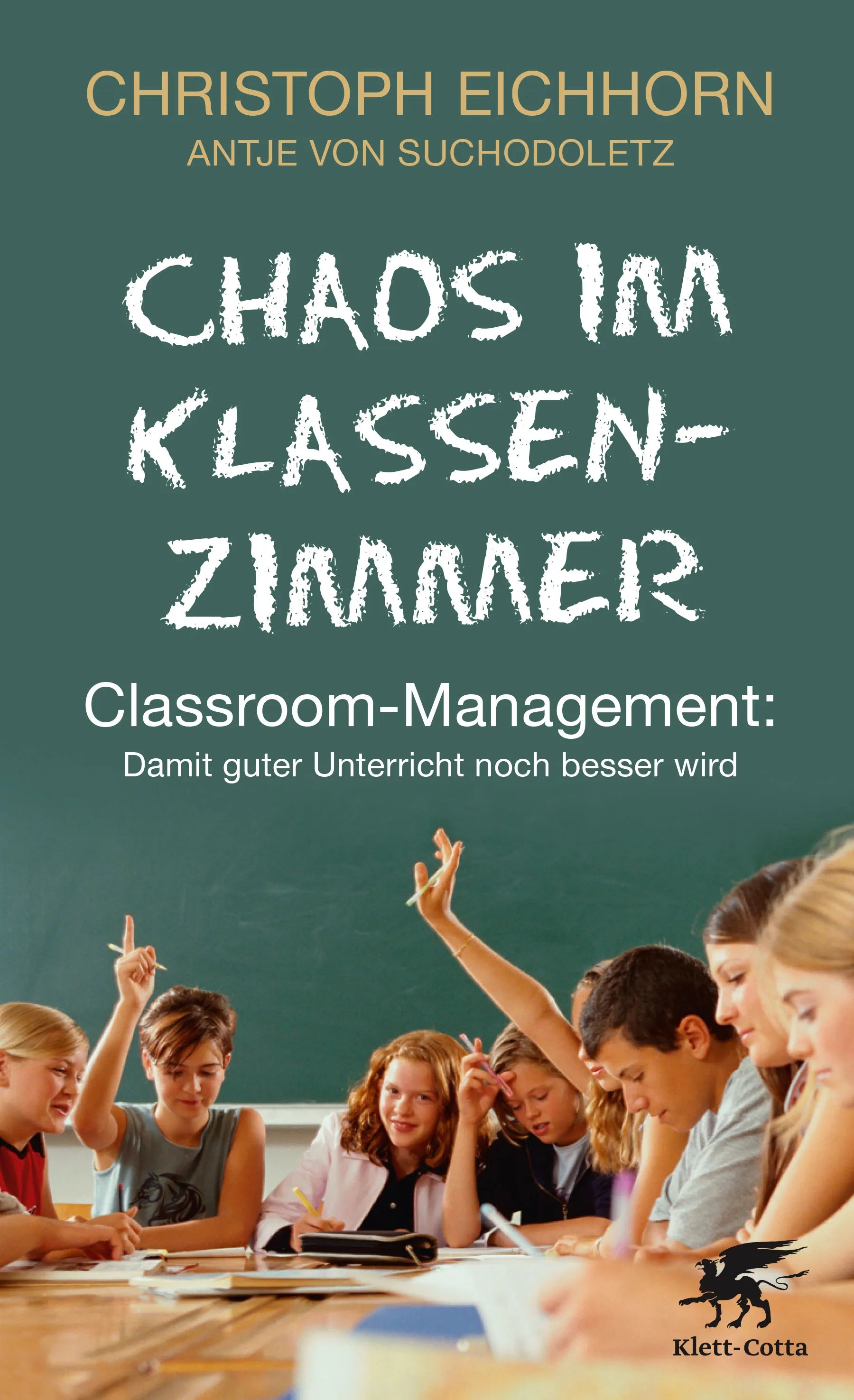 Buchcover von 'Chaos im Klassenzimmer' - Paperback von Christoph Eichhorn