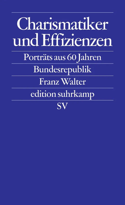 Charismatiker und Effizienzen