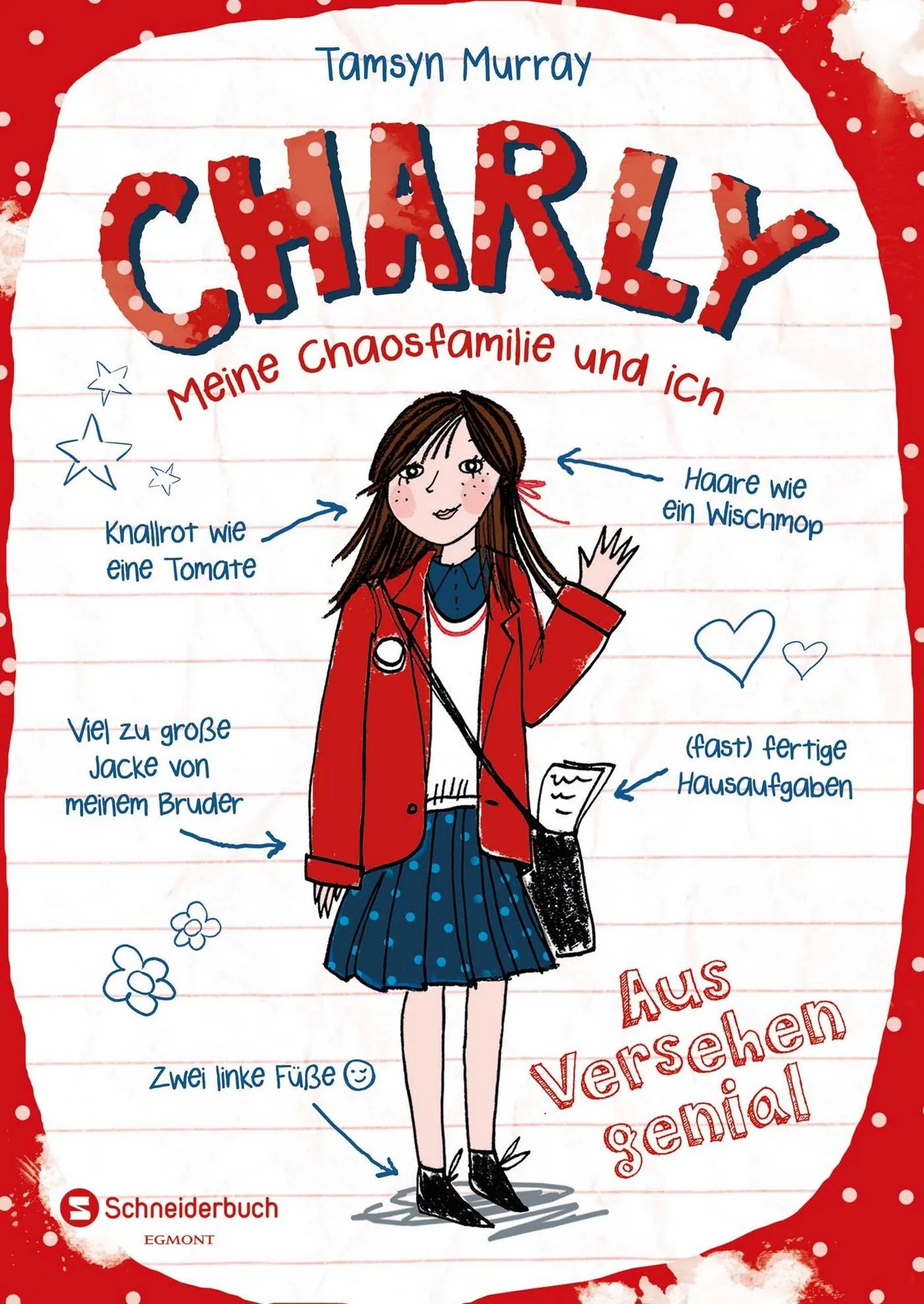 Buchcover von 'Charly - Meine Chaosfamilie und ich, Band 01' - Gebundene Ausgabe von Tamsyn Murray