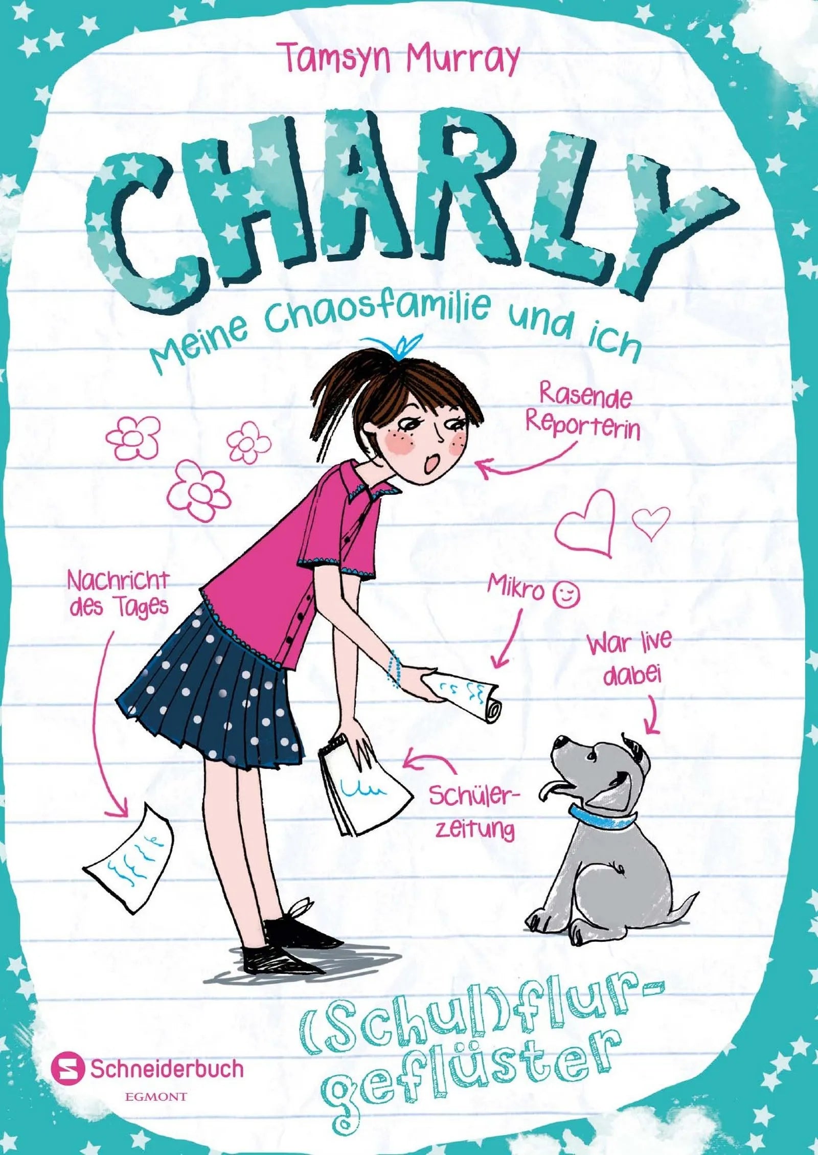 Buchcover von 'Charly - Meine Chaosfamilie und ich, Band 02' - Gebundene Ausgabe von Tamsyn Murray