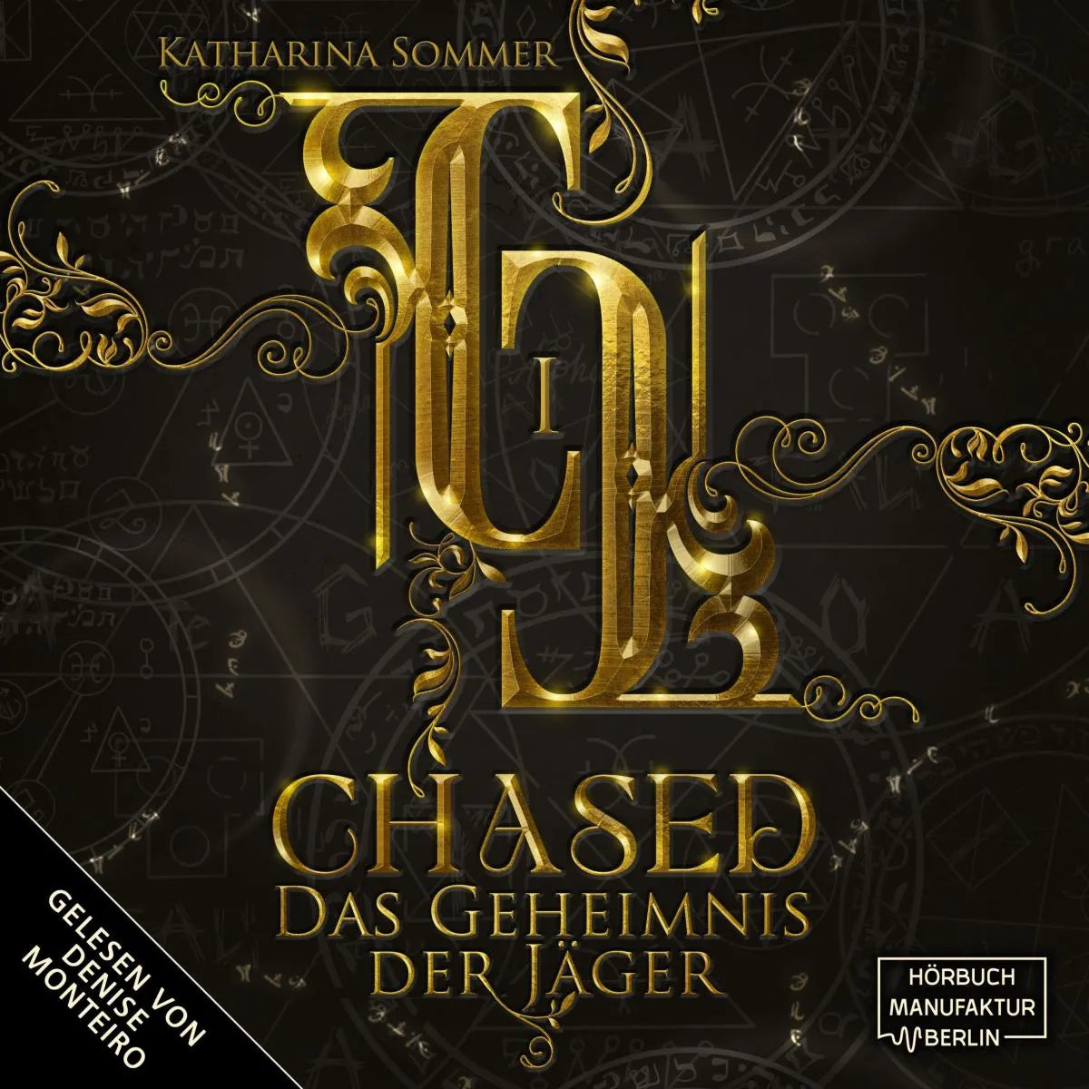 Cover: Chased (Hörbuch Download) von Katharina Sommer