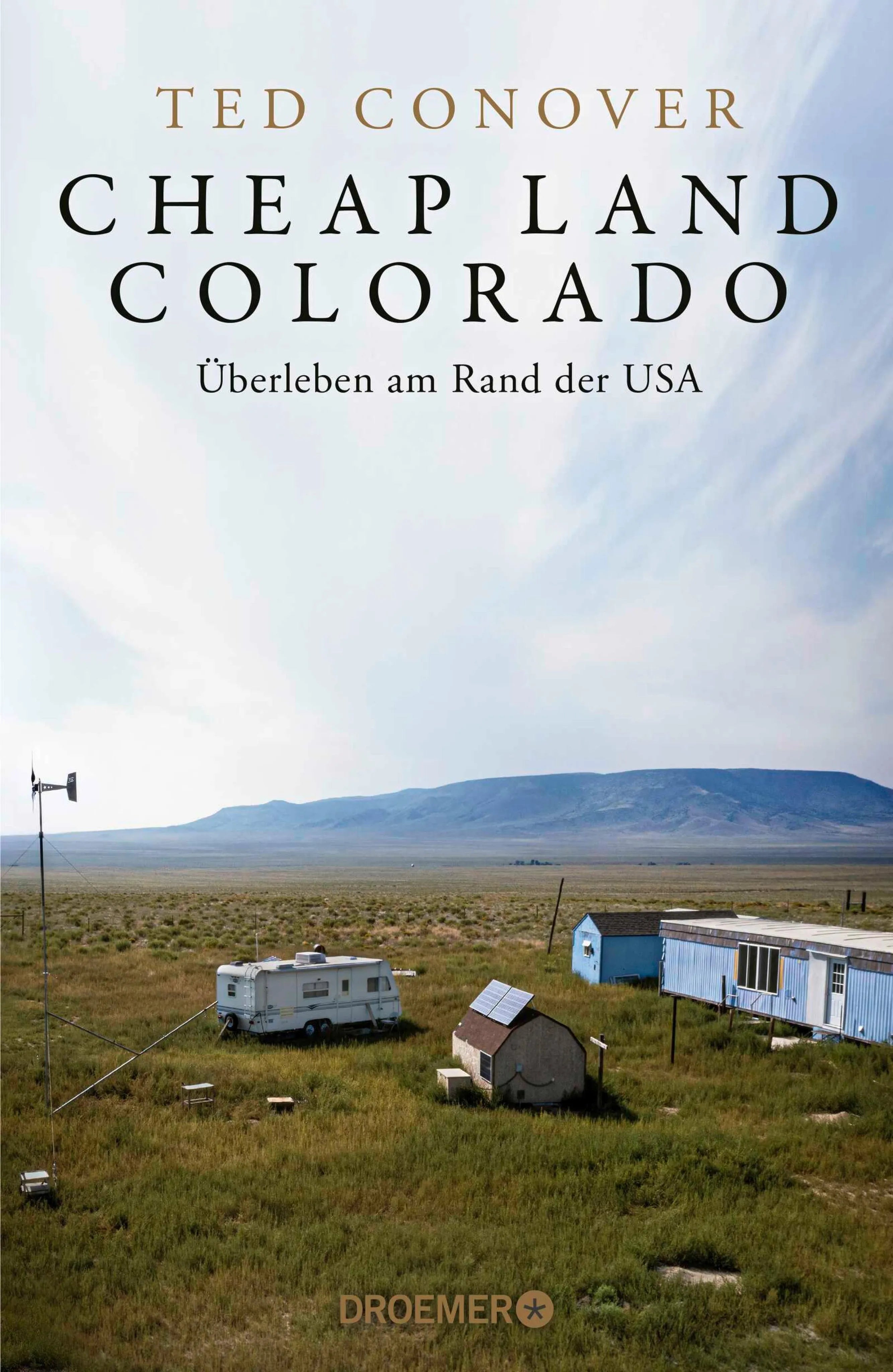 Cover: Cheap Land Colorado (E-Book) von Ted Conover