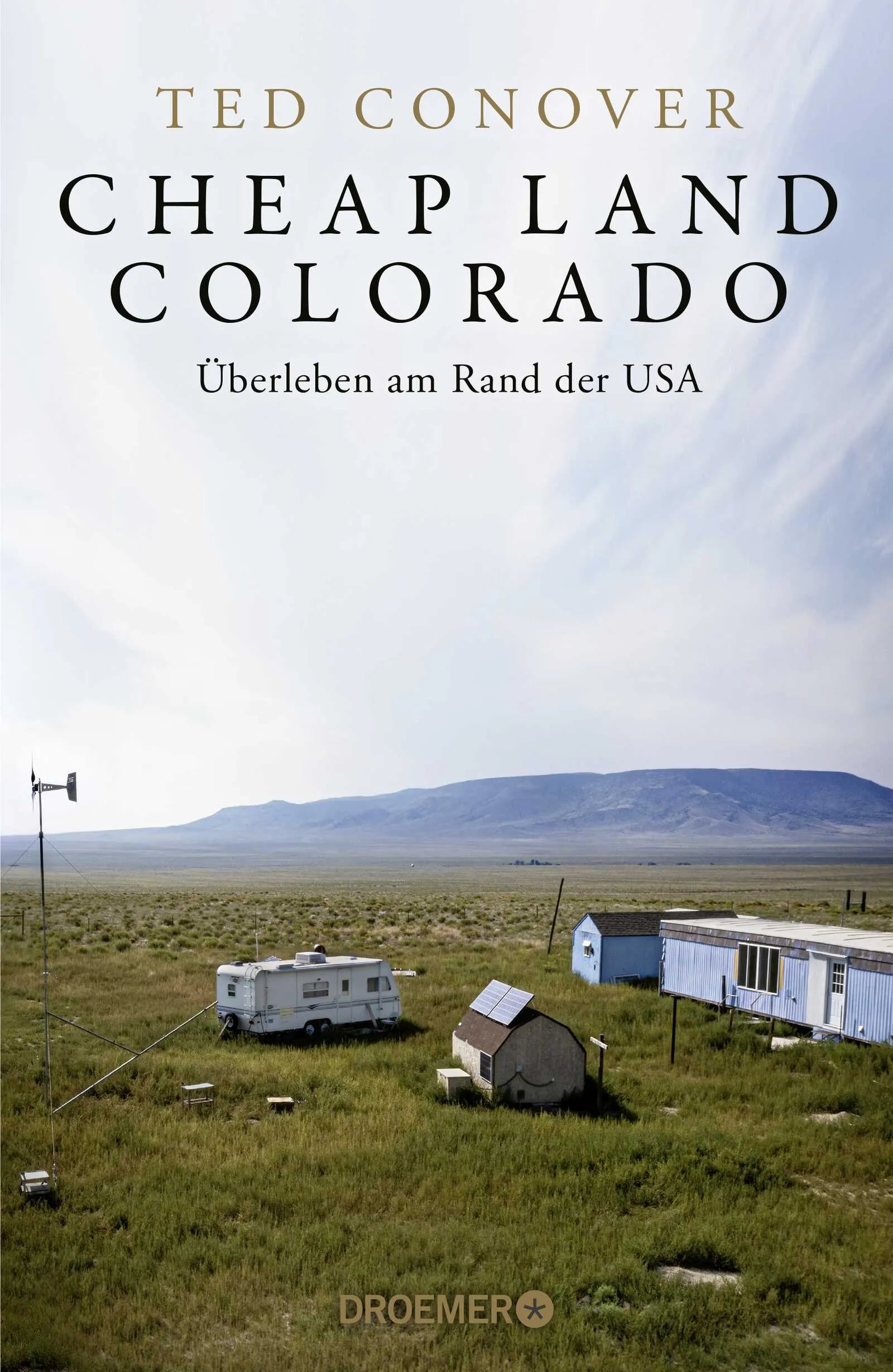 Buchcover von 'Cheap Land Colorado' - Gebundene Ausgabe von Ted Conover