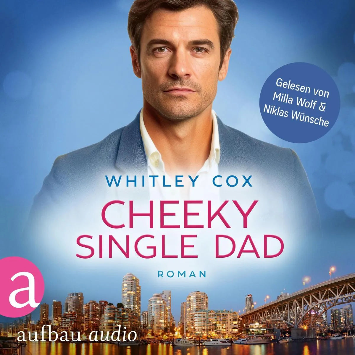Cover: Cheeky Single Dad (Hörbuch Download) von Whitley Cox