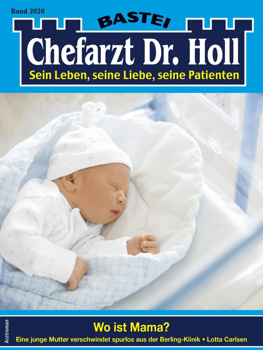 Cover: Chefarzt Dr. Holl 2020 (E-Book) von Lotta Carlsen