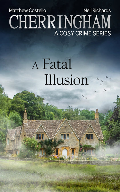 Cover: Cherringham - A Fatal Illusion (E-Book) von Matthew Costello
