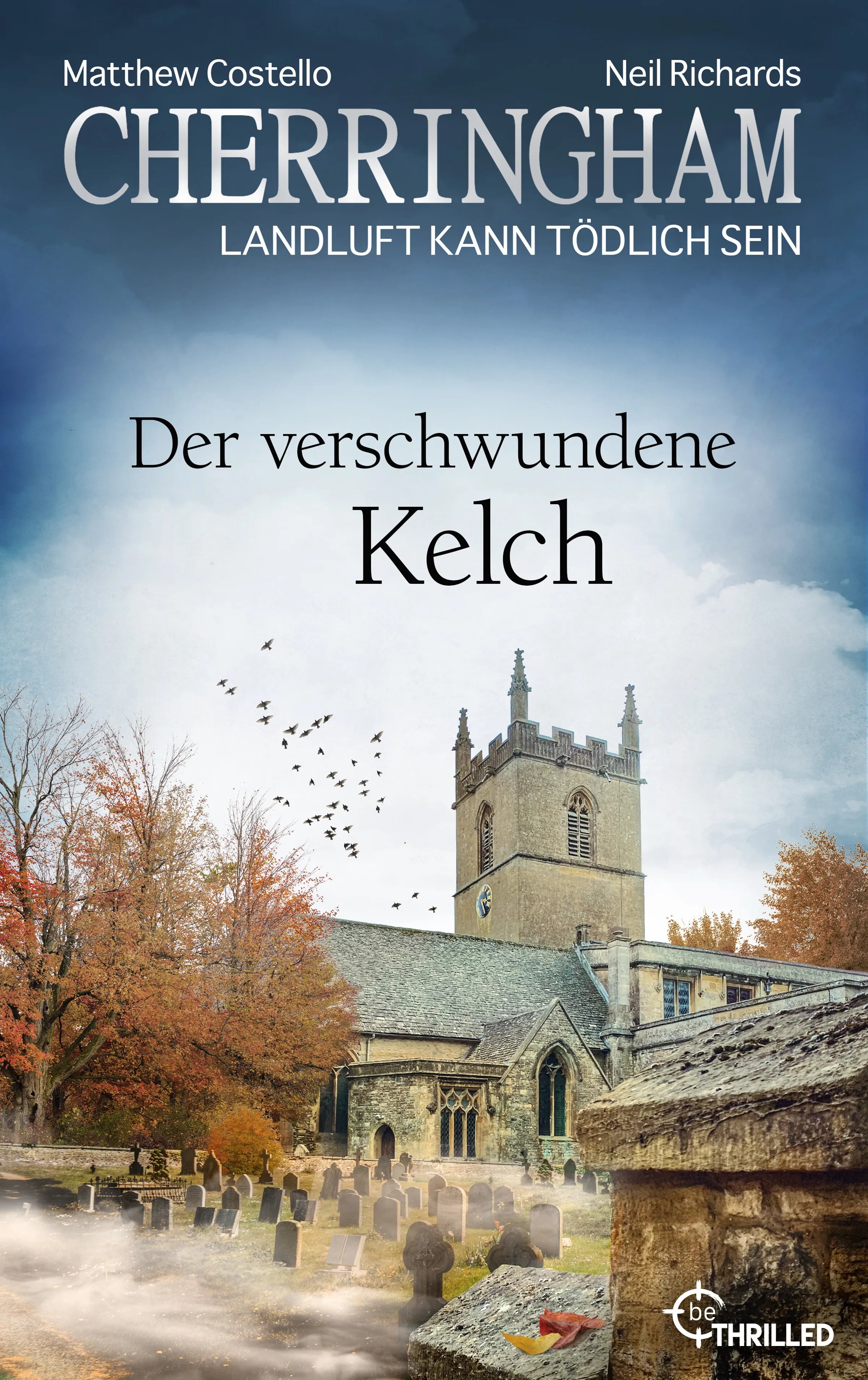 Cover: Cherringham - Der verschwundene Kelch (E-Book) von Matthew Costello