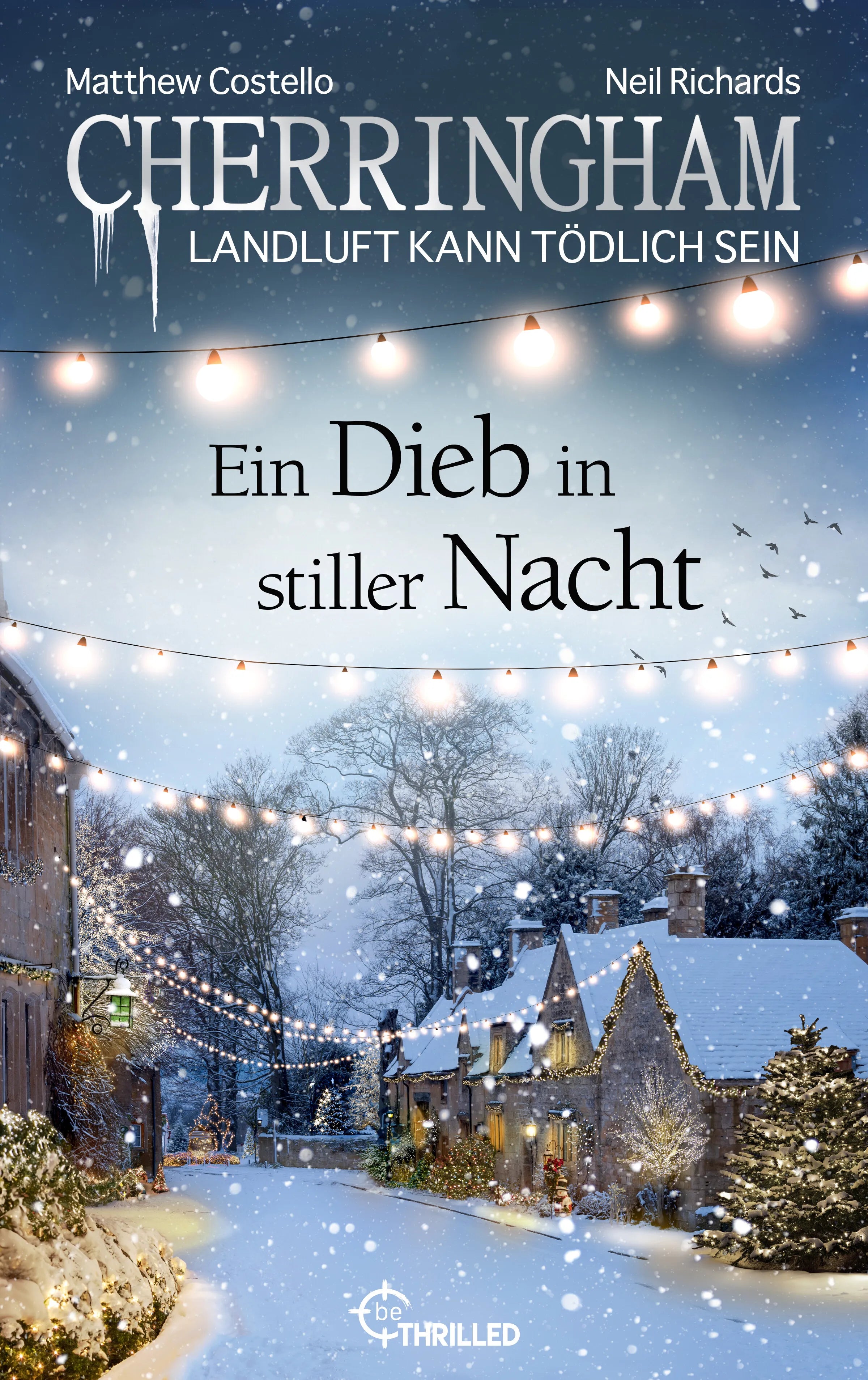 Cover: Cherringham - Ein Dieb in stiller Nacht (E-Book) von Matthew Costello