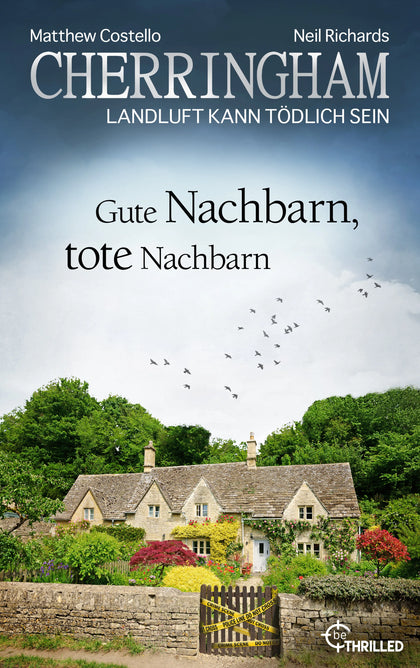 Cover: Cherringham - Gute Nachbarn, tote Nachbarn (E-Book) von Matthew Costello