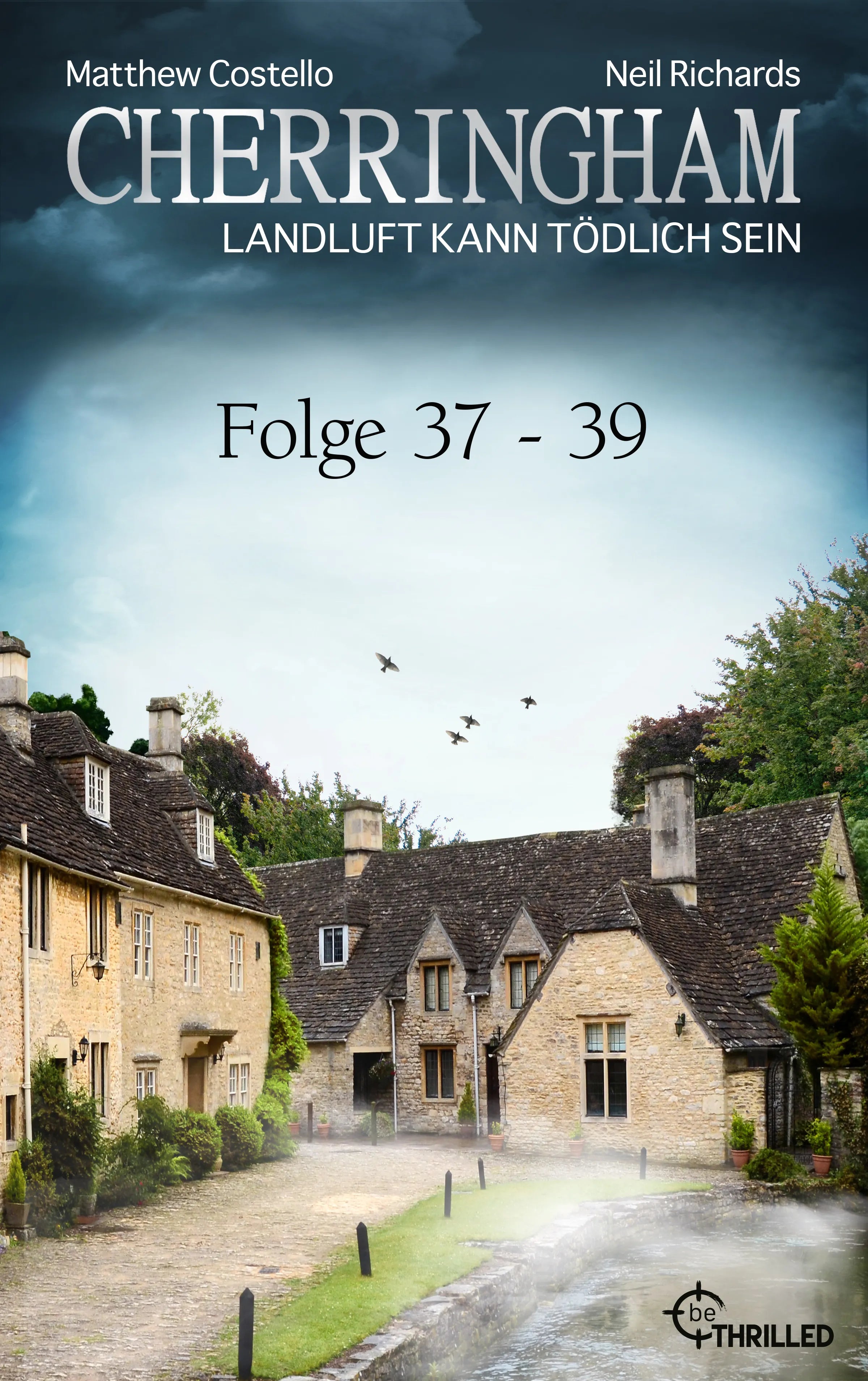 Cover: Cherringham Sammelband XIII - Folge 37-39 (E-Book) von Matthew Costello