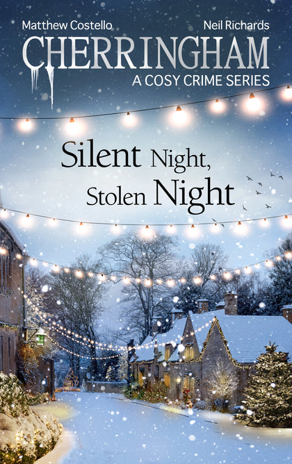 Cover: Cherringham - Silent Night, Stolen Night (E-Book) von Matthew Costello