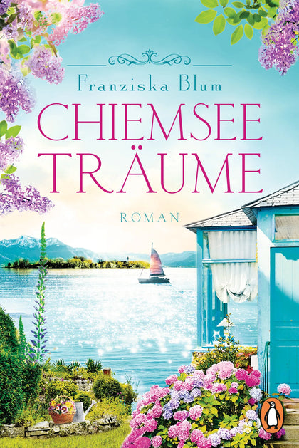 Cover: Chiemseeträume (E-Book) von Franziska Blum