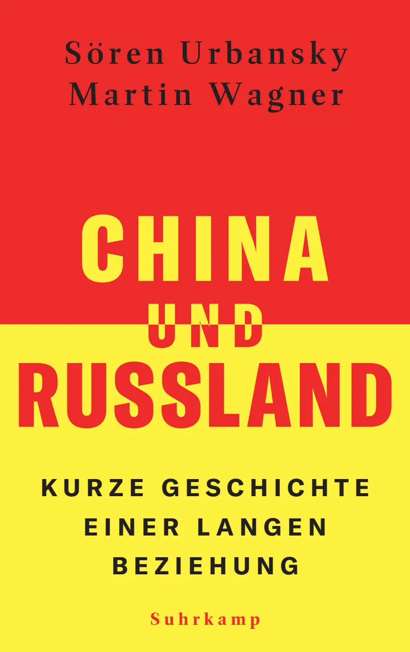 Buchcover von 'China und Russland' - Gebundene Ausgabe von Sören Urbansky
