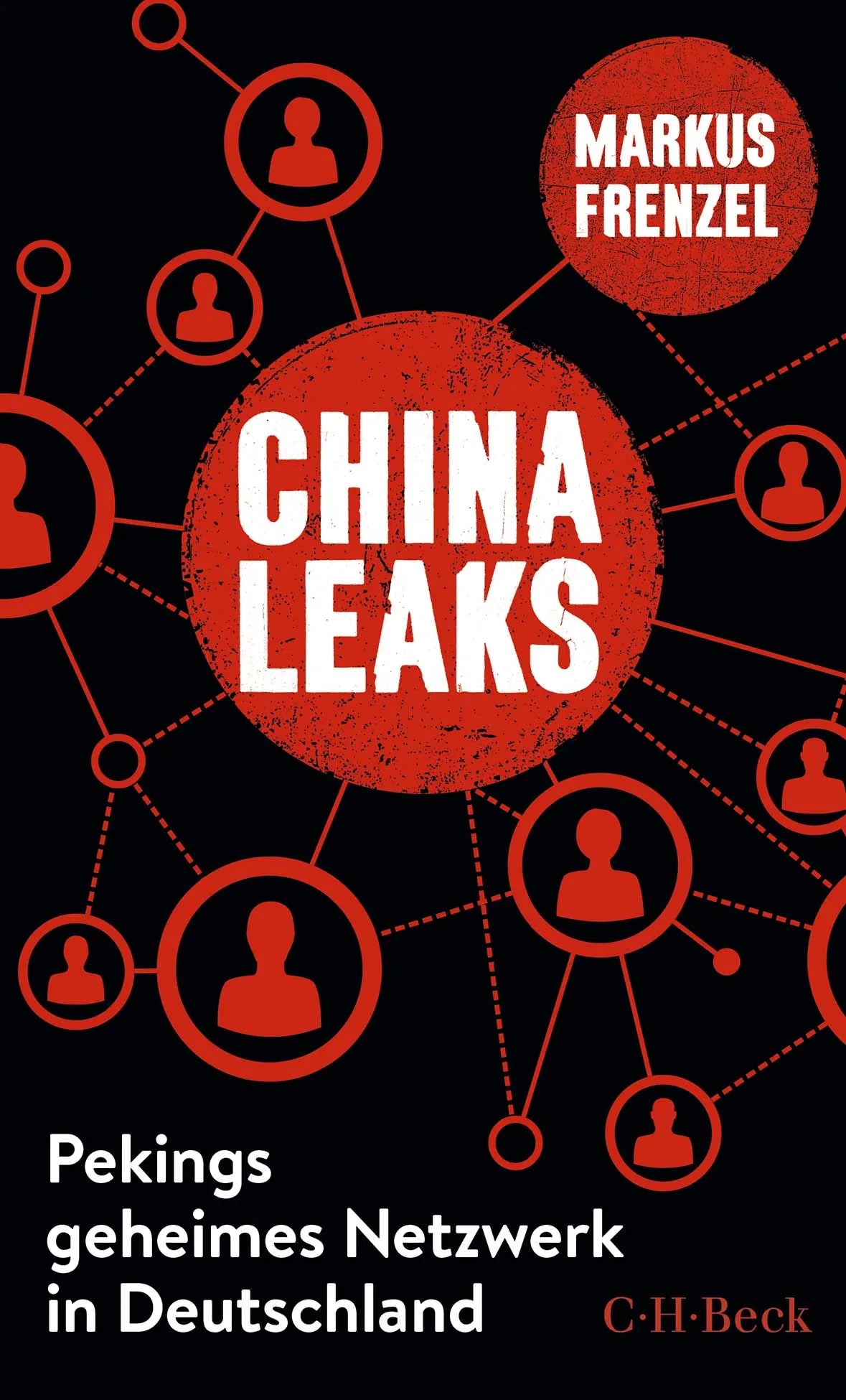 Cover: ChinaLeaks (Taschenbuch) von Markus Frenzel
