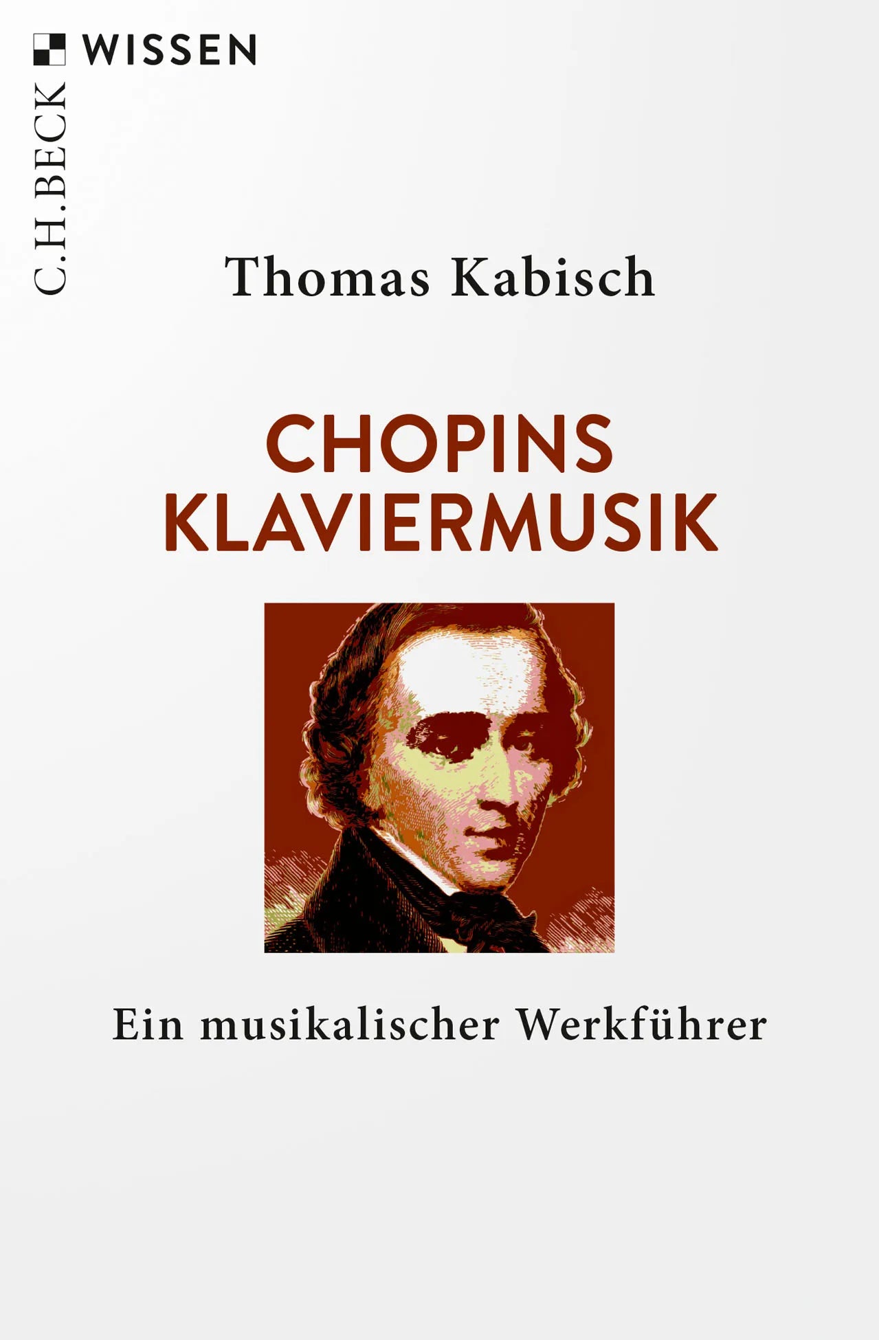 Buchcover von 'Chopins Klaviermusik' - Taschenbuch von Thomas Kabisch