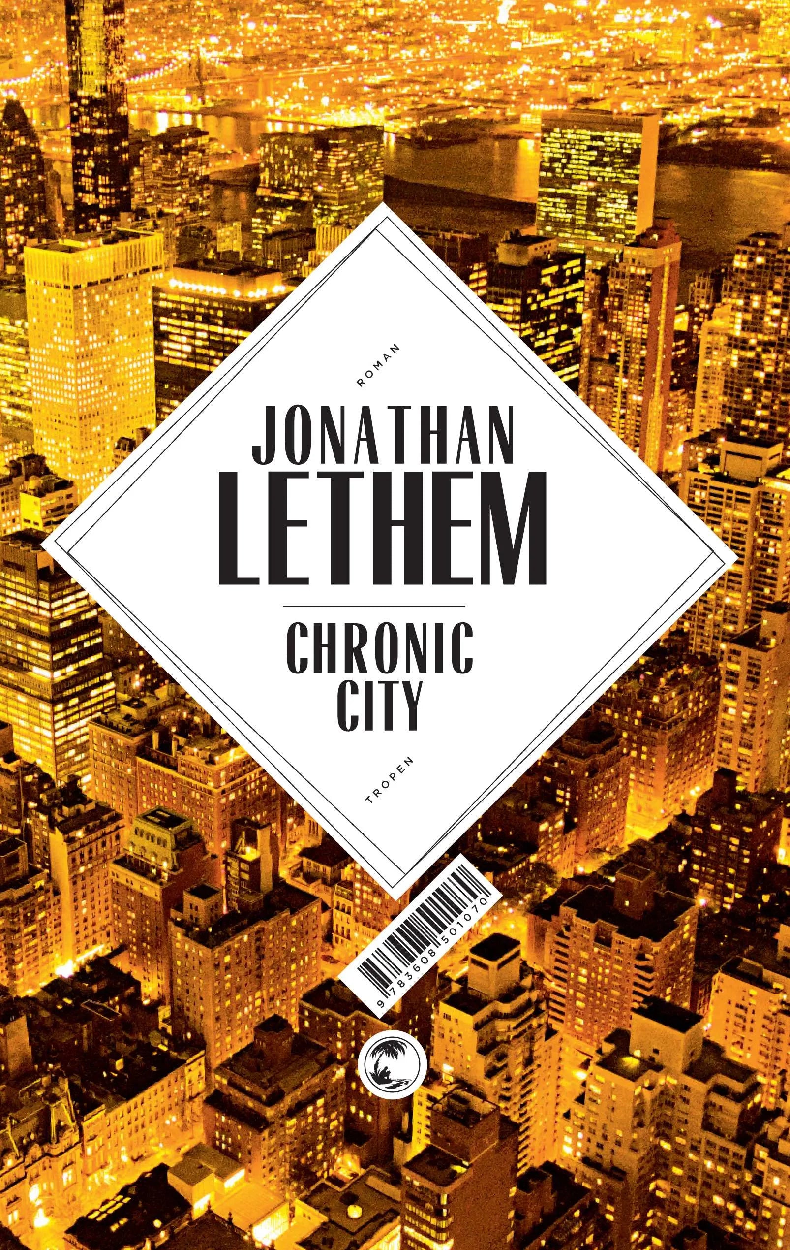 Buchcover von 'Chronic City' - Gebundene Ausgabe von Jonathan Lethem