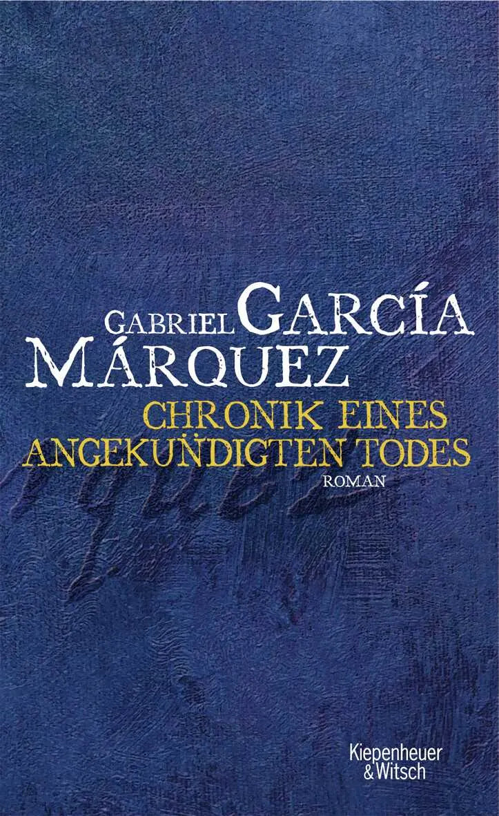 Buchcover von 'Chronik eines angekündigten Todes' - Gebundene Ausgabe von Gabriel García Márquez