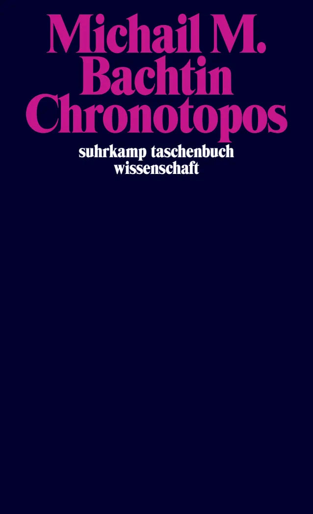 Buchcover von 'Chronotopos' - Taschenbuch von Michail M. Bachtin