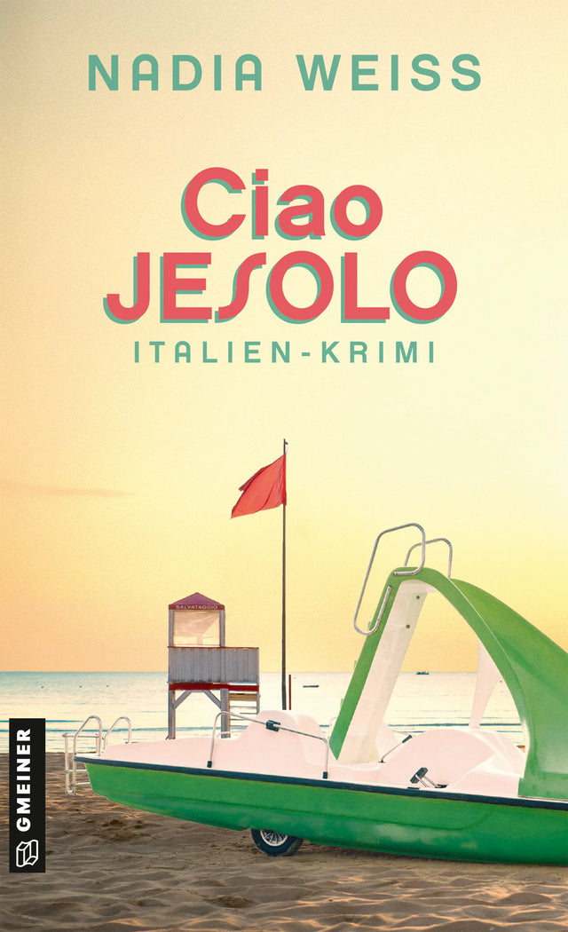 Cover: Ciao Jesolo (E-Book) von Nadia Weiss