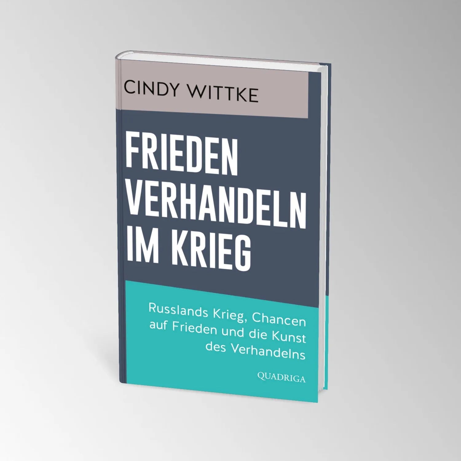 Produktansicht: Frieden verhandeln im Krieg (Gebundene Ausgabe)