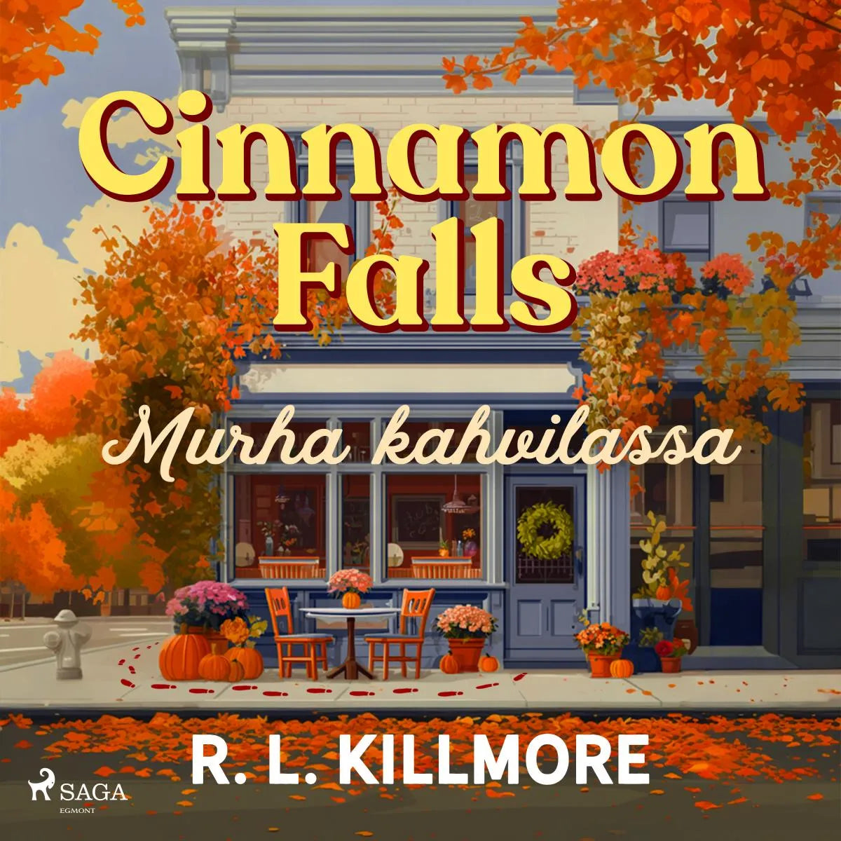 Cover: Cinnamon Falls: Murha kahvilassa (Hörbuch Download) von R. L. Killmore