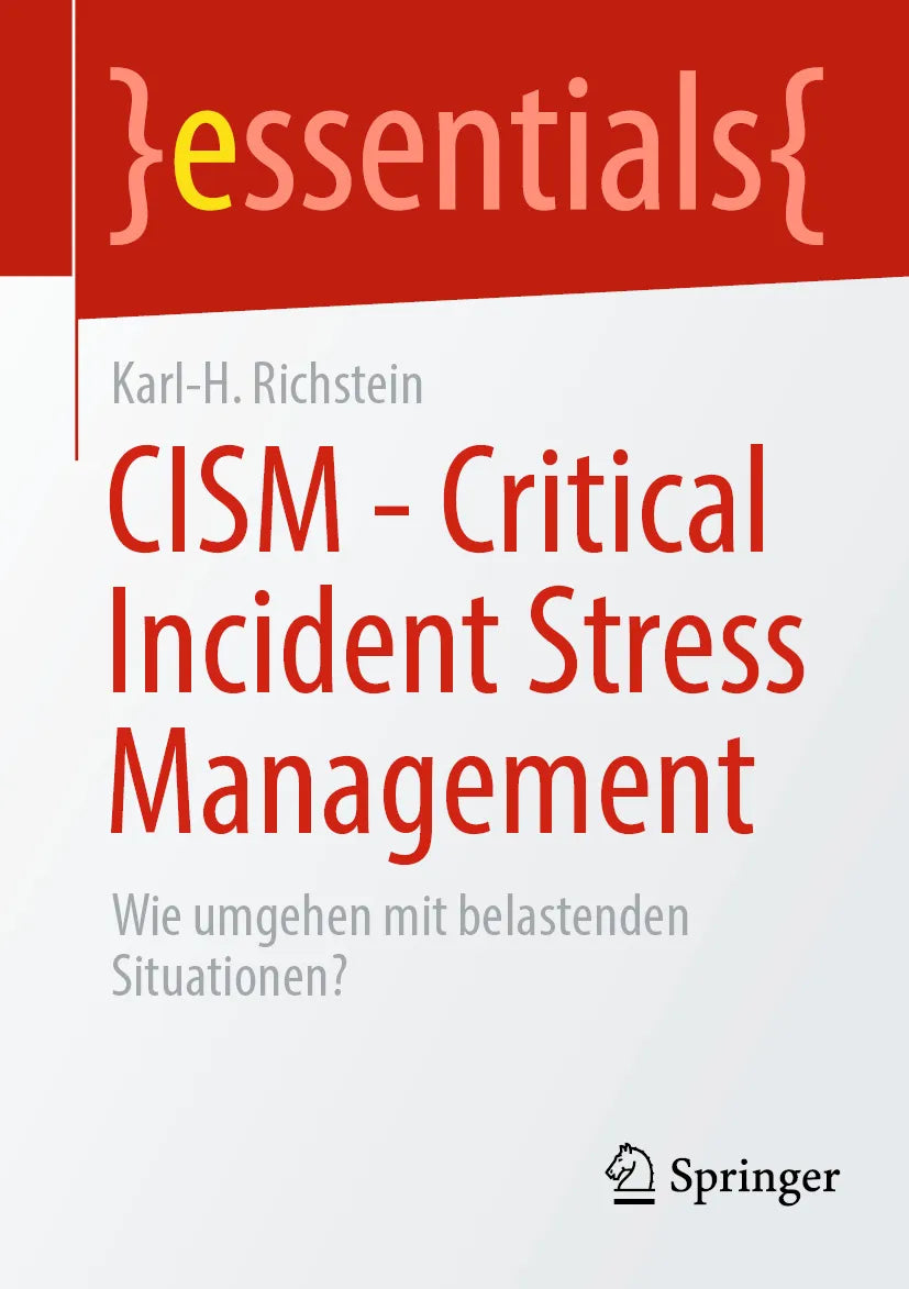 Cover: CISM - Critical Incident Stress Management (E-Book) von Karl-H. Richstein