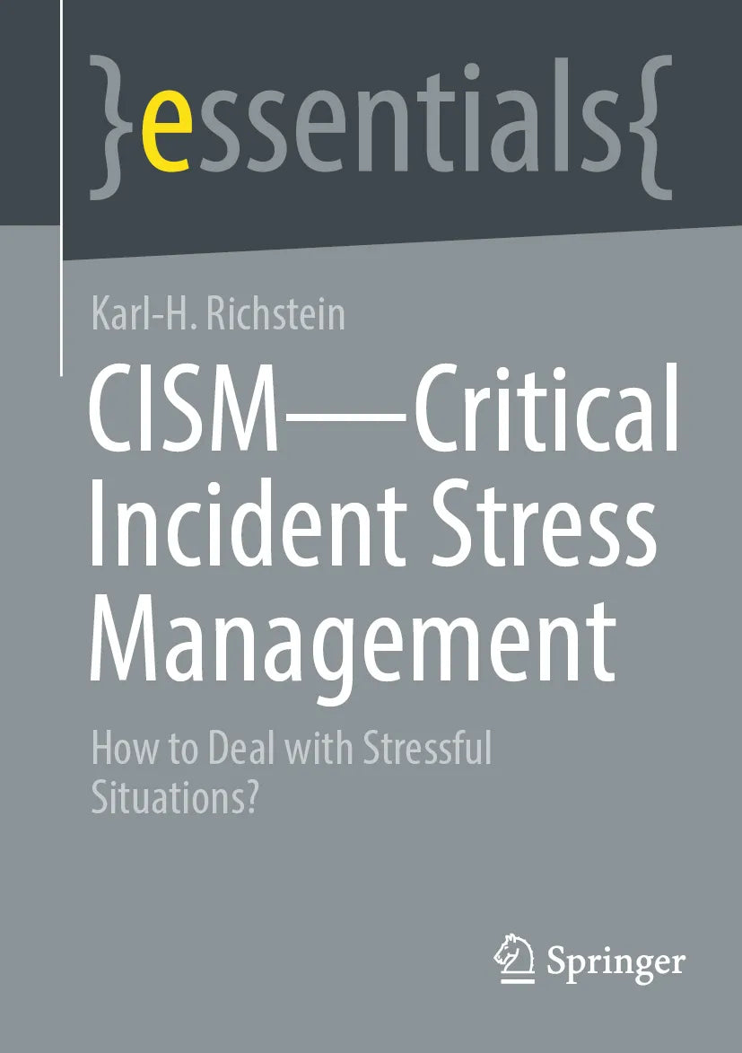 Cover: CISM - Critical Incident Stress Management (E-Book) von Karl-H. Richstein
