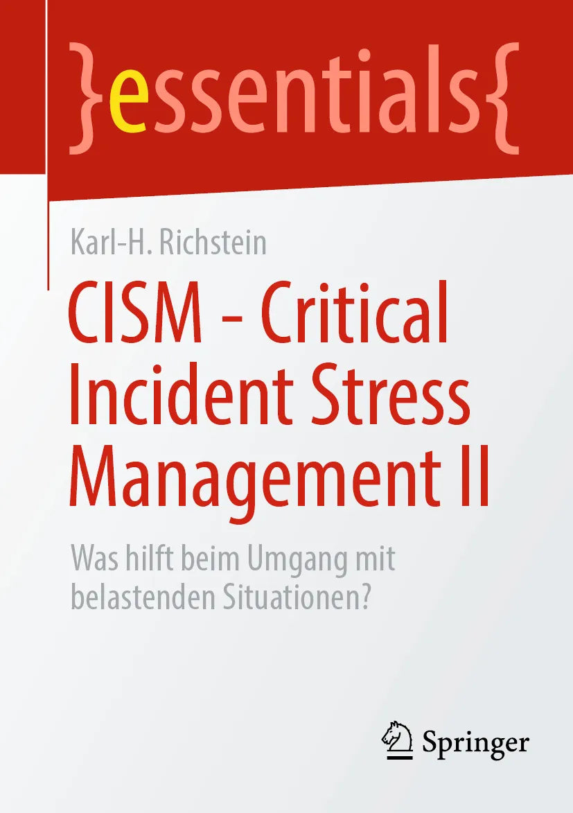 Cover: CISM - Critical Incident Stress Management II (E-Book) von Karl-H. Richstein