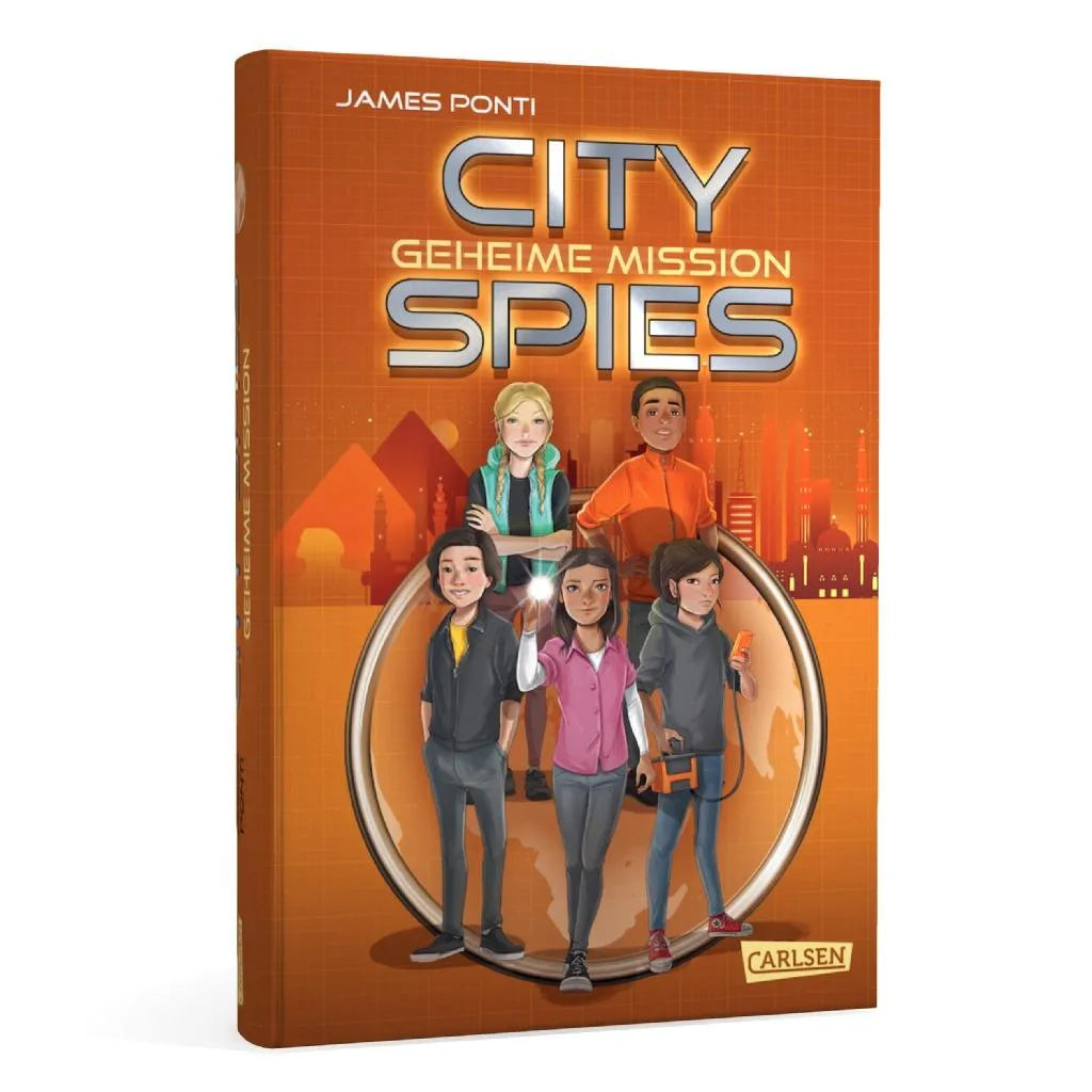 James Ponti - City Spies 4: Geheime Mission