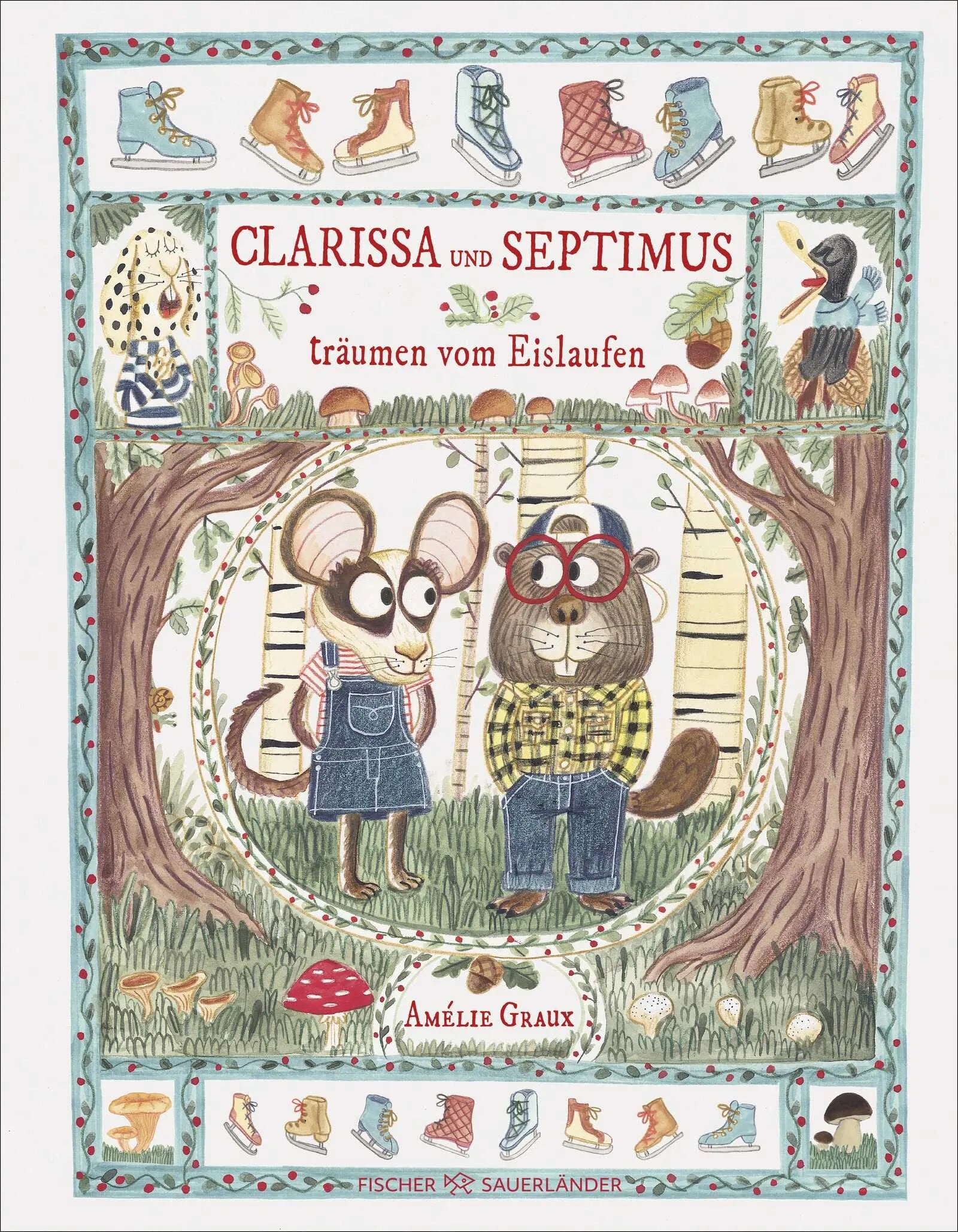 Cover: Clarissa und Septimus ... träumen vom Eislaufen (Hardcover) von Amélie Graux