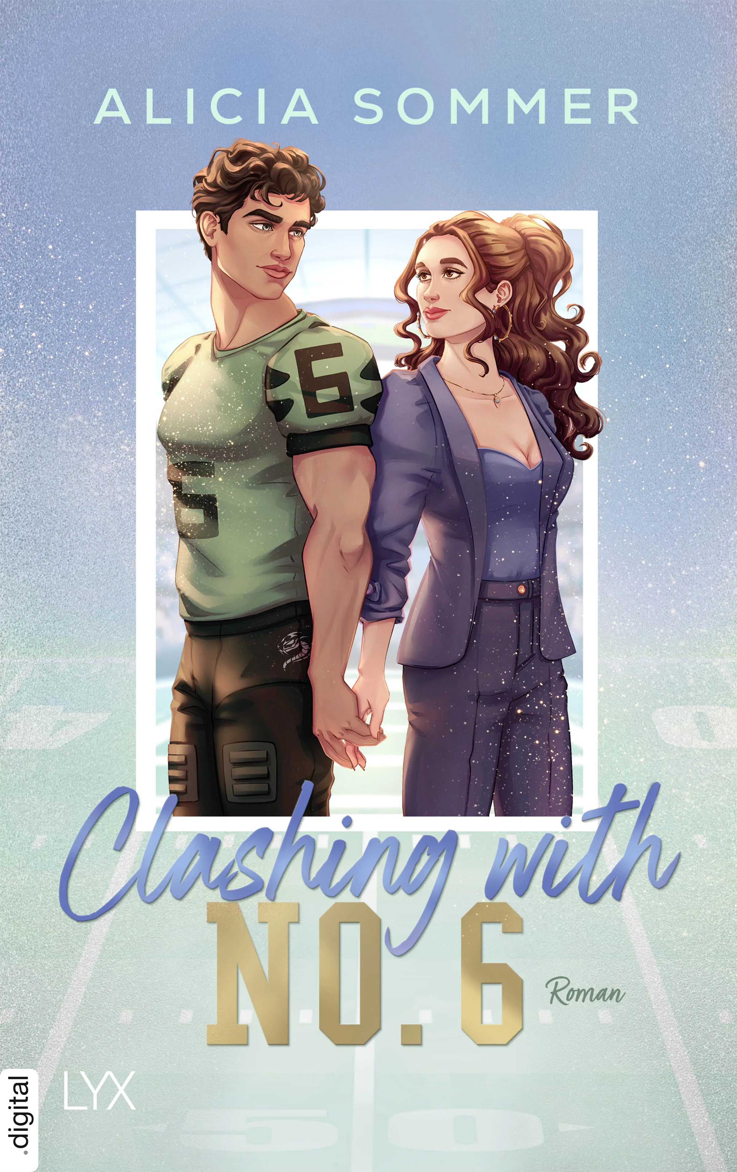 Cover: Clashing with No. 6 (E-Book) von Alicia Sommer