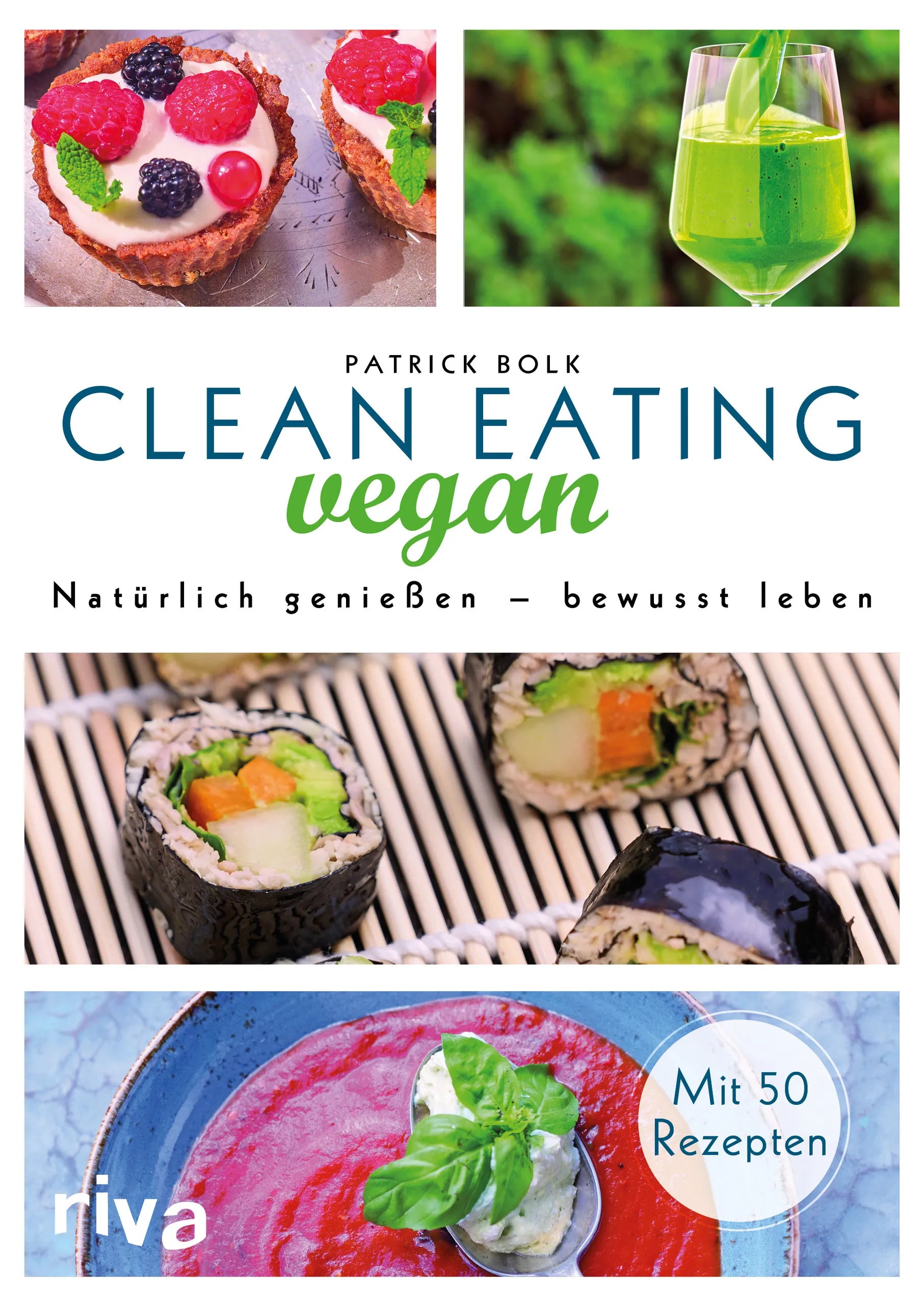 Buchcover von 'Clean Eating vegan' - Gebundene Ausgabe von Patrick Bolk