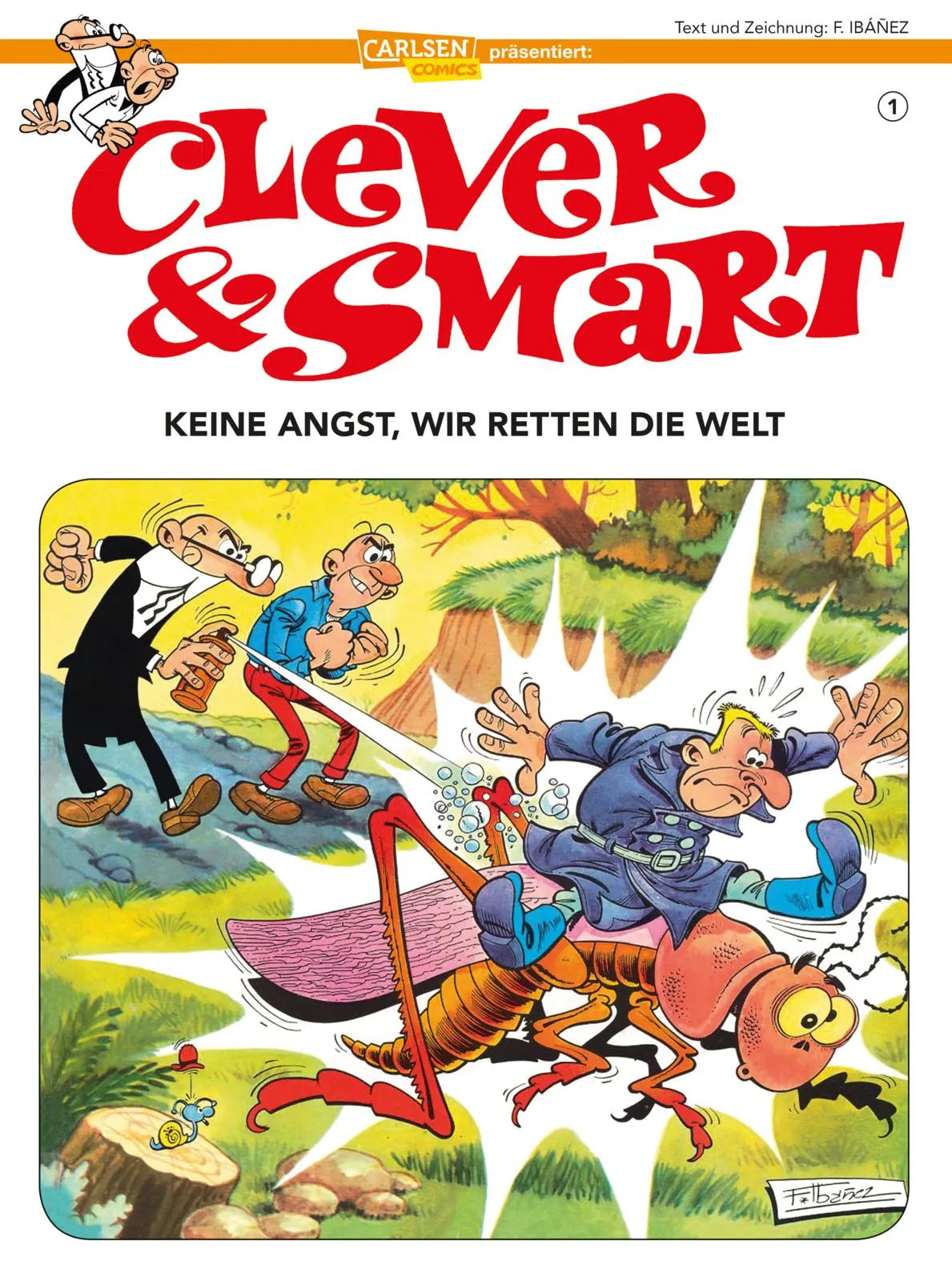 Buchcover von 'Clever und Smart 1: Keine Angst, wir retten die Welt!' - Taschenbuch von Francisco Ibáñez