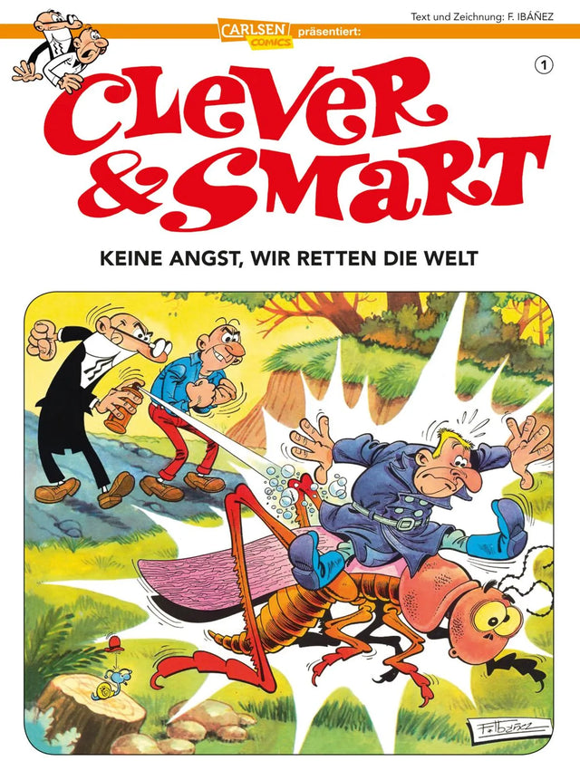 Buchcover von 'Clever und Smart 1: Keine Angst, wir retten die Welt!' - Taschenbuch von Francisco Ibáñez