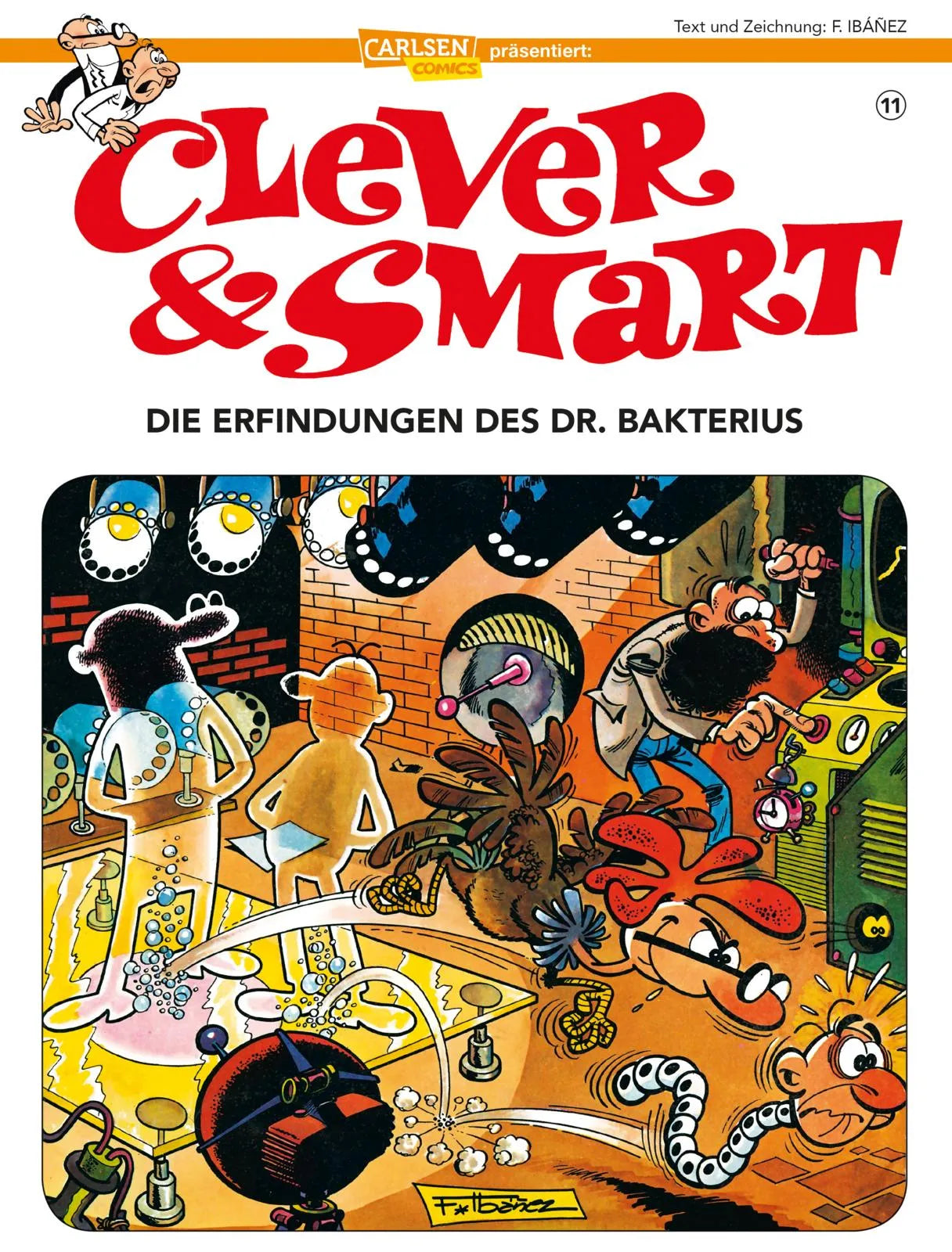 Buchcover von 'Clever und Smart 11: Die Erfindungen des Dr. Bakterius' - Taschenbuch von Francisco Ibáñez