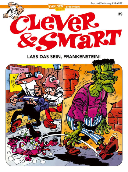 Buchcover von 'Clever und Smart 15: Lass das sein, Frankenstein!' - Taschenbuch von Francisco Ibáñez