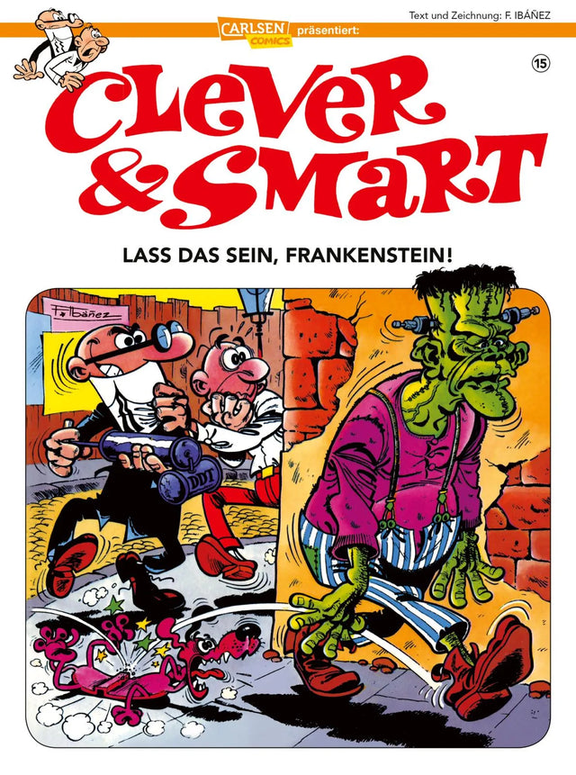 Buchcover von 'Clever und Smart 15: Lass das sein, Frankenstein!' - Taschenbuch von Francisco Ibáñez