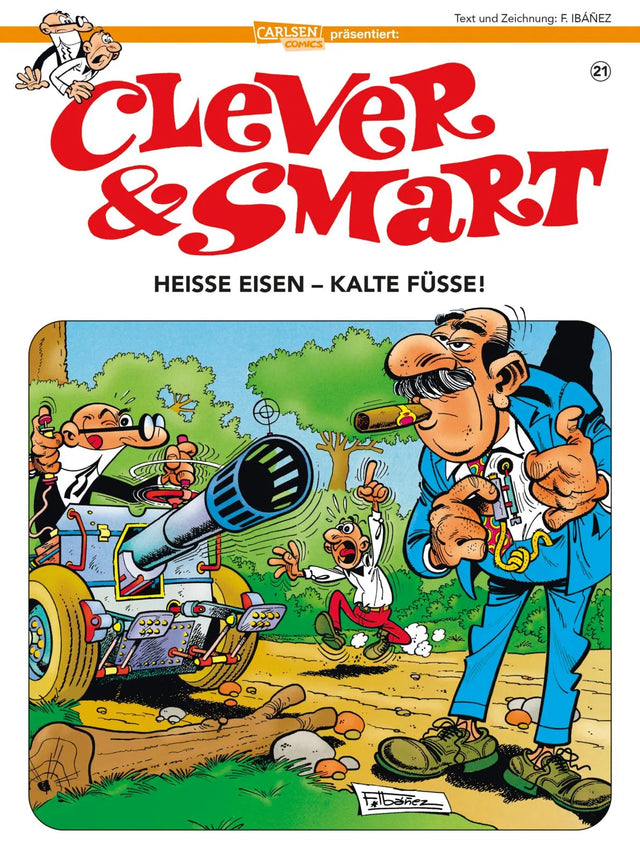 Buchcover von 'Clever und Smart 21: Heiße Eisen - kalte Füße!' - Taschenbuch von Francisco Ibáñez