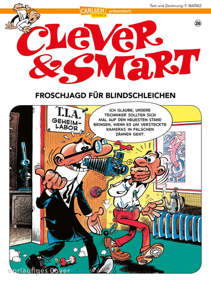 Cover: Clever und Smart 26: Froschjagd für Blindschleichen (Taschenbuch) von Francisco Ibáñez