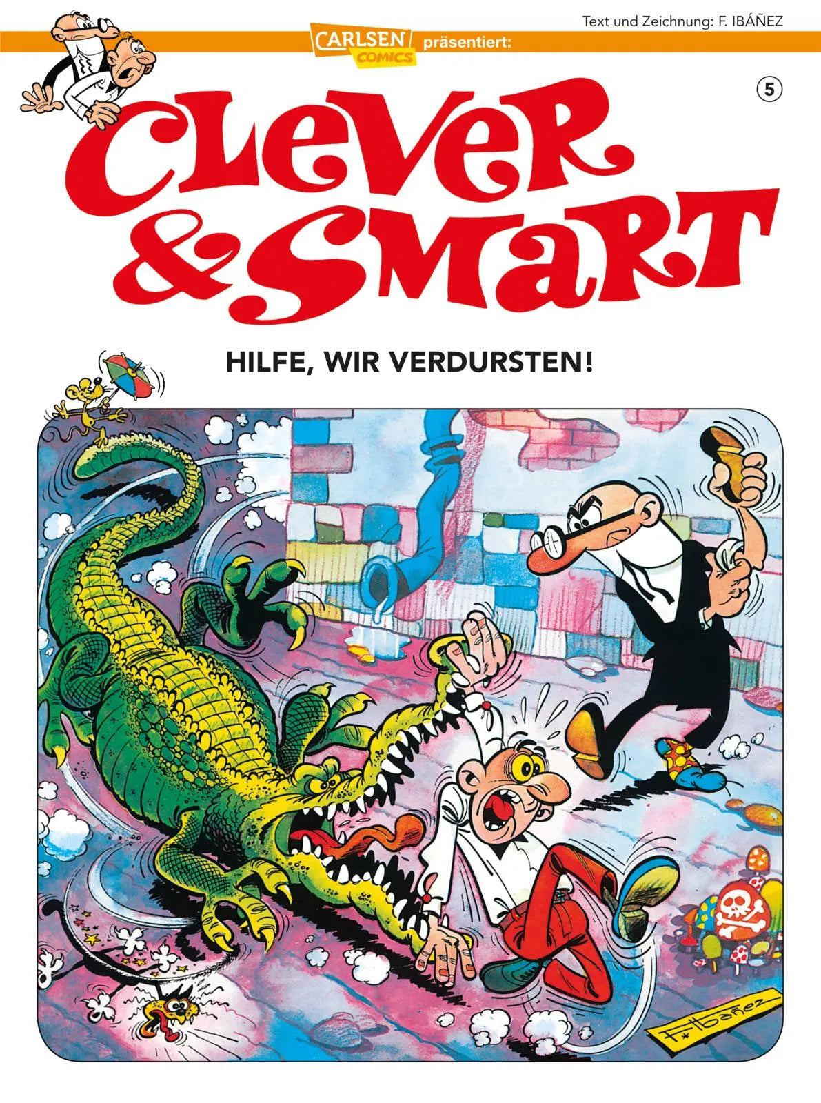 Buchcover von 'Clever und Smart 5: Hilfe, wir verdursten!' - Taschenbuch von Francisco Ibáñez