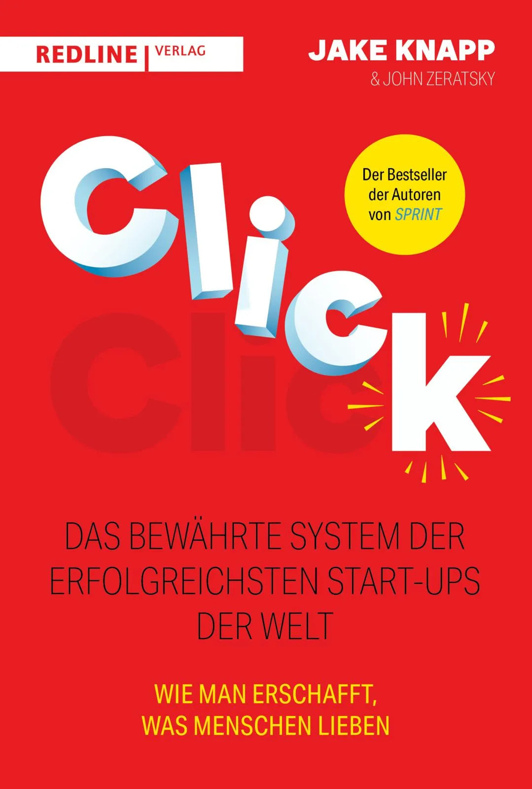 Buchcover von 'Click – Das bewährte System der erfolgreichsten Start-ups der Welt' - Taschenbuch von Jake Knapp