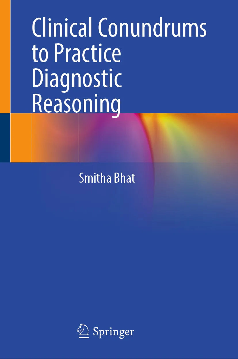 Cover: Clinical Conundrums to Practice Diagnostic Reasoning (E-Book) von Smitha Bhat
