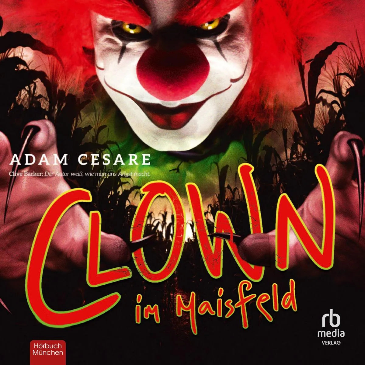 Cover: Clown im Maisfeld (Hörbuch Download) von Adam Cesare